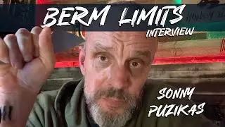 Sonny Puzikas | Gospel of Violence - Berm Limits Interview