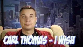 Carl Thomas i wish | cover by Сергей Смог |