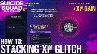 How to work the Infinite XP Exploit/Glitch! | Suicide Squad: Kill the Justice League