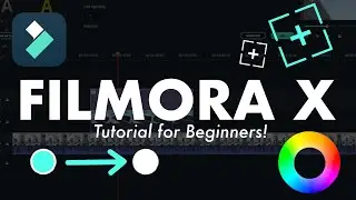 Filmora X Tutorial For Beginners! (Motion Tracking, Keyframing, Color Correction, & More!)