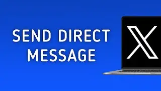 How To Send A Direct Message On X (Twitter) On PC