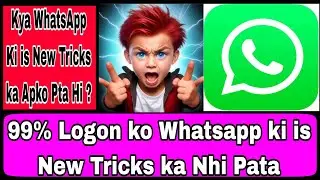 New Amazing Secret  WhatsApp Trick 2024 Hidden WhatsApp Tricks ! Ai