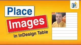 How to Place Images in a Table Cell | How to Place image in indesign table | Insert image in table