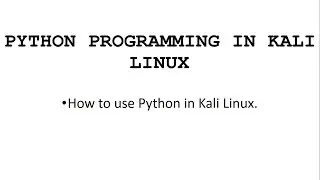 Programming in Kali Linux - Python