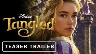 Tangled : Live Action (2025) | Official Disney Trailer Florence Pugh Live Action Movie