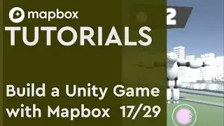 Build a Unity 3D game with Mapbox (17/29) Building the Capture scene