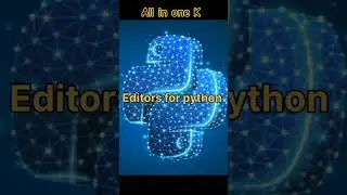 Editors for Python 