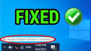 No audio Output Device is Installed Error Windows 10 [ Fixed ]