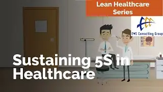 Sustaining 5S in Healthcare: Is Management Support Needed?