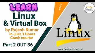 Linux & Virtual Fundamental Tutorials in Just 3 Hours by Rajesh