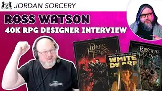 Designing 40k Roleplay | Ross Watson in Conversation