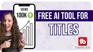 How to Write Titles for YouTube Videos that Get Views with this FREE AI TOOL 🤖