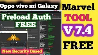 Marvel GSM Tool V7 4 FREE User | Write Flash, Rest FRP, Password Unlock | Oppo, vivo,Galaxy, infinix