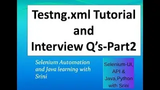 #testng#testnginselenium#InterviewPrep#TestNGInterviewQuestions Testng.xml- Part2|TestNG Tutorial|