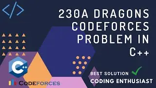 230A Dragons codeforces problem in c++ | Dragons codeforces solution | codeforces for beginners