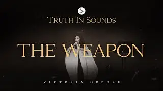 THE WEAPONS - VICTORIA ORENZE