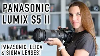 Panasonic LUMIX S5II - Nobody Puts L Mount in the Corner (anymore)