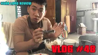 Review of my lunch part (3) - #vlog 48 - Xuân Long review | Bữa cơm Trưa cùng Xuân Long