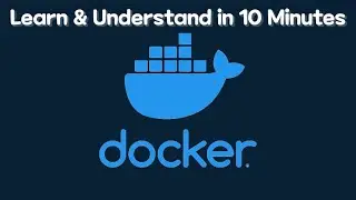 Learn Docker in 10 Minutes!!