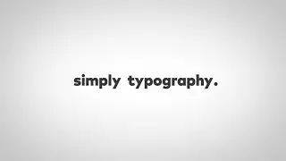 Simply Typography - FREE AFTER EFFECTS TEMPLATE