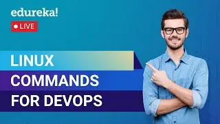 Linux commands for DevOps | Linux for DevOps | DevOps Training | Git | Edureka | DevOps Live - 1