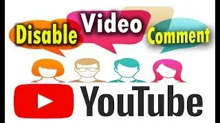 How to disable comment on youtube video || comments are disabled for this video