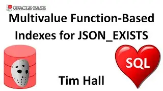 Multivalue Function-Based Indexes for JSON_EXISTS in Oracle Database 21c