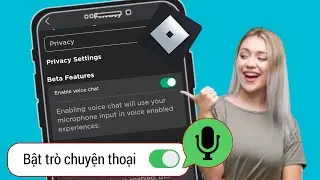 Cách bật CHAT VOICE Roblox (Không cần xác minh 2024)|  Bật trò chuyện thoại trong Roblox