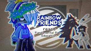 rainbow friends🌈react fundamental Paper Education (FPE)📝🎒(song:baldi's basic song) living Tombstone