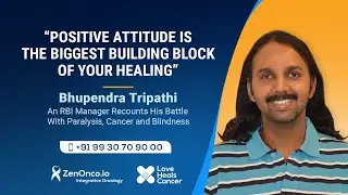 Cancer Healing Circle Talks: Bhupendra Tripathi: Stage 4 Cancer Survivor | ZenOnco.io