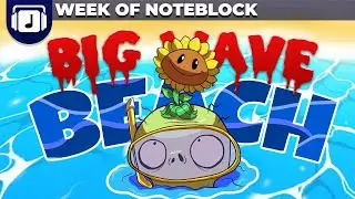 Big Wave Beach - Plants vs. Zombies 2 REMIX [NoteBlock]