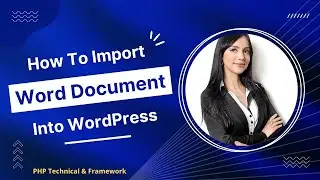 Upload Word Documents to WordPress Posts || How To Import Word Document Into WordPress