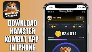 How To Download Hamster Kombat App In iPhone