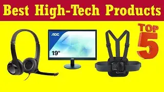 Top 5 Best High-Tech Products 2021