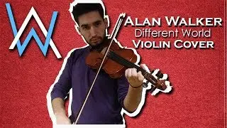 Alan Walker - Different World [Violin Cover] by Samet L / feat. Sofia Carson, K-391 & CORSAK