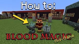 How to: Blood Magic | Mid - Game (Minecraft 1.12.2 / 1.16)