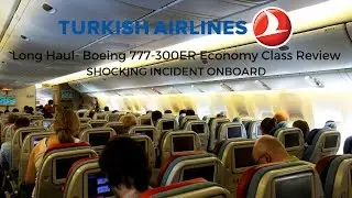 |11 HOURS IN 4 MINUTES| Turkish Airlines Boeing 777-300ER Economy Class Review