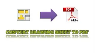 HOW TO CONERT DRAWING SHEET TO PDF IN SOLIDWORK 2018