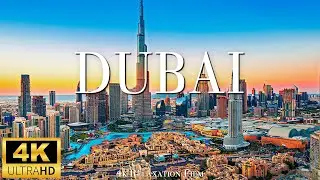 DUBAI 4K Ultra HD (60fps) - Scenic Relaxation Film with Cinematic Music - 4K Relaxation Film