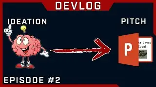 Ideation and Level Pitch | Level Design Devlog #2