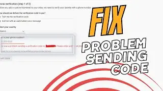 There Was a Problem Sending a Verification Code to. Please Enter a Different Phone Number