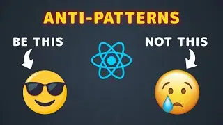 💥 React Blunders: Steering Clear of 5 Top Anti Patterns