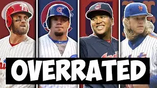 MOST OVERRATED MLB PLAYER FROM EVERY TEAM