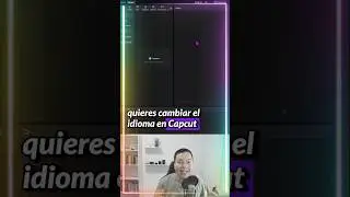 Cambiar el idioma en Capcut tutorial 