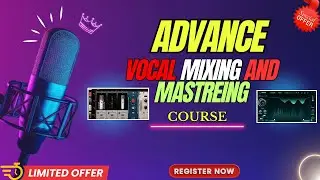 VOCAL MIX -Advance Vocal Mixing And Mastering Course | Professional level Class | Hindi