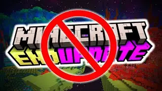 Where Is The Minecraft END Update???