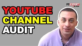 YouTube Channel Audit For More Views and Subscribers