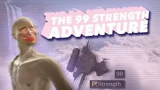 THE 99 STRENGTH ADVENTURE