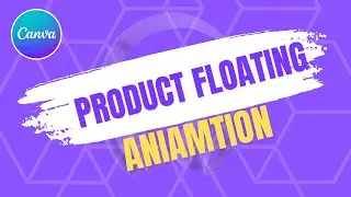 How to Make Floating animation in Canva l easy canva