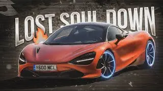 MCLAREN - LOST SOUL DOWN 🔥